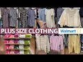 WALMART PLUS SIZE CLOTHING WALMART SHOP WITH ME WALMART PLUS SIZE FASHION PLUS SIZE FASHION