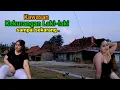 Download Lagu Kampung kekurangan laki-laki banyak Wanita,Perbatasan Nganjuk Bojonegoro terpencil puncak gunung.