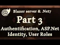 Create User Accounts Roles - Blazor Server NET 7