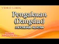 Download Lagu Muchsin Alatas - Pengakuan Dangdut (Official Video lirik)