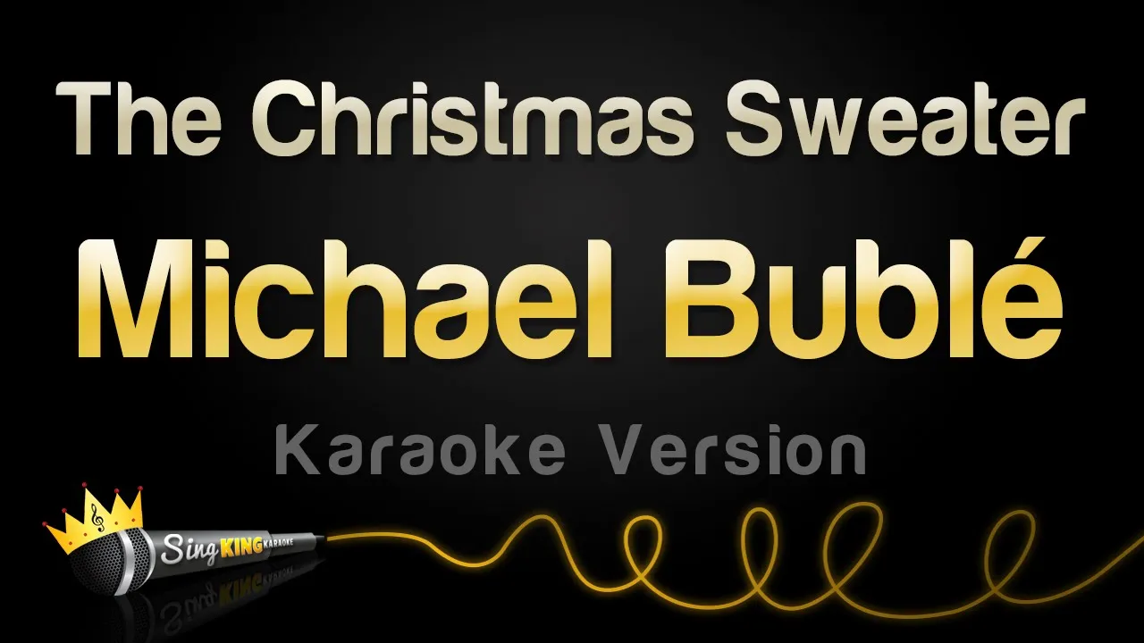 Michael Bublé - The Christmas Sweater (Karaoke Version)