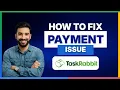 How to fix Taskrabbit payment issue 2026 Full Guide