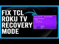 How To Fix TCL Roku TV Recovery Mode How To Resolve TCL Roku TV Recovery Mode
