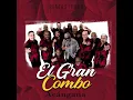 Acángana - El Gran Combo