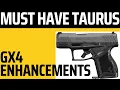 Taurus GX4 2 Awesome Enhancements
