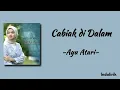 Download Lagu Cabiak Di Dalam - Ayu Atari | Lirik Lagu Minang