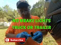 No truck or trailer brake lights It might be this part How to fix
