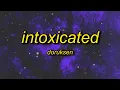 Download Lagu Doruksen - Intoxicated (Slowed)