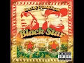 Black Star Twice Inna Lifetime (Mos Def & Talib Kweli)