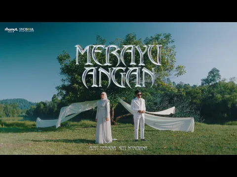 Video Thumbnail: Merayu Angan - Apit Tearra ft. Siti Nordiana (Official Music Video)