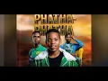 Okwanda x Sir Trill -Phatha Phatha ft Bongi SA and Weirdo2265