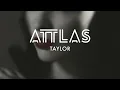 ATTLAS - Taylor