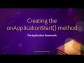 09 The application framework 04 Creating the onApplicationStart method