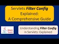 What is Filter Config Servlets Filter Config Explained A Comprehensive Guide Servlets