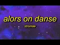 Stromae - Alors On Danse (Slowed/TikTok Remix) Lyrics