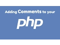 Reupload Adding comments to your PHP code