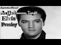 ELVIS PRESLEY - Are you lonesome tonight?. With Lyric