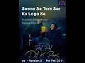 Download Lagu Pal Pal Dil Ke Paas - Version 2