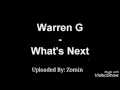 Warren G - What's Next feat Mr. Malik