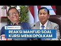 Download Lagu Respons Mahfud MD Digadang Cocok Jadi Menkopolkam Pengganti Budi Gunawan, Ogah Disebut Tak Tahu Diri