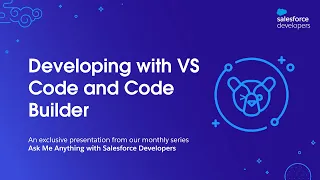 Developing with VS Code and Code Builder