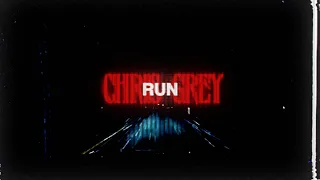 CHRIS GREY RUN OFFICIAL LYRIC VIDEO 