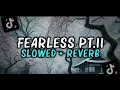 Download Lagu Lost Sky - Fearless pt.II (Slowed \u0026 Reverb) | Ft. Chris Linton