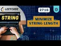 Minimize String Length Leetcode 2716 Weekly 348