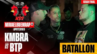 KMBRA VS BTP (BATALLÓN DE LOCOS) GRAN FINAL MIRAELBUENRAP 4 "APOTEOSIS"
