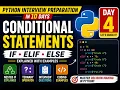 Python Conditional Statements Explained if elif else Nested if Python Interview Prep Day 4