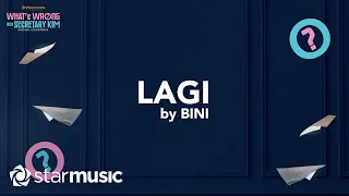 Download BINI - Lagi (Lyrics) | What's Wrong With Secretary Kim OST MP3