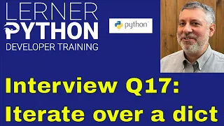 Python interview question Iterate over a dict