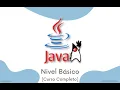 Curso de Java - Nivel Basico Curso Completo