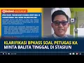 Download Lagu Klarifikasi BPKASS soal Viral Petugas KAI Minta Balita Diminta Tinggal di Stasiun
