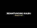 Download Lagu JEJANTUNGING KALBU -Wahyu F Giri (lirik lagu) nyendhero pundhak ku tak elus rekma mu
