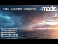 Download Lagu Madis - Ocean Rain (Chillout Mix) (2013)