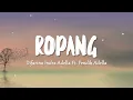 Difarina Indra Adella Ft. Fendik Adella - ROPANG (Lirik Lagu)