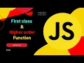 Most Asked Interview Questions First class and Higher order function in JavaScript
