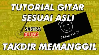 Download JASON RANTI - TAKDIR MEMANGGIL Tutorial gitar lengkap MP3