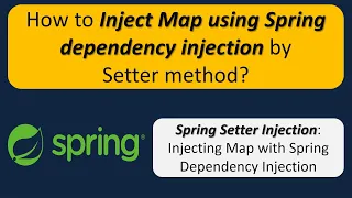 How to Inject Map using Spring dependency injection by Setter method Spring Tutorial