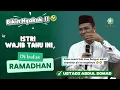 Lagu Bikin Ngakak! Adab Istri di Bulan Ramadhan | Ceramah Terbaru Ustadz Abdul Somad