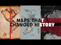 3 Maps That Changed the World Forever