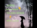 Download Lagu ADISTA - TULANG RUSUK wItH LYrIcS