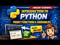 Let s Learn Python Lecture - 2 Print Function And Variables