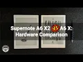 Supernote A6 X2 Nomad vs A6 X Hardware Comparison