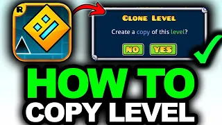 UPDATED 2026 How To Copy A Level In Geometry Dash - Easy Guide