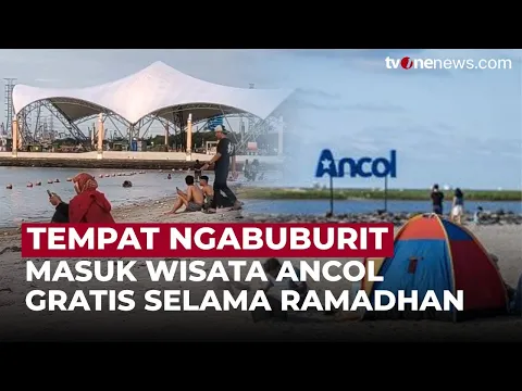Ngabuburit Seru! Ancol Gratiskan Tiket Masuk Selama Bulan Ramadhan 2025
