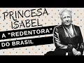 Download Lagu Mulheres na História #46: PRINCESA ISABEL, a \