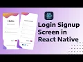 Signup Login Screen in React Native React Native Login Signup Screen UI Design Tutorial