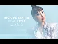 Download Lagu Rica de Marré e Lexa - Vult